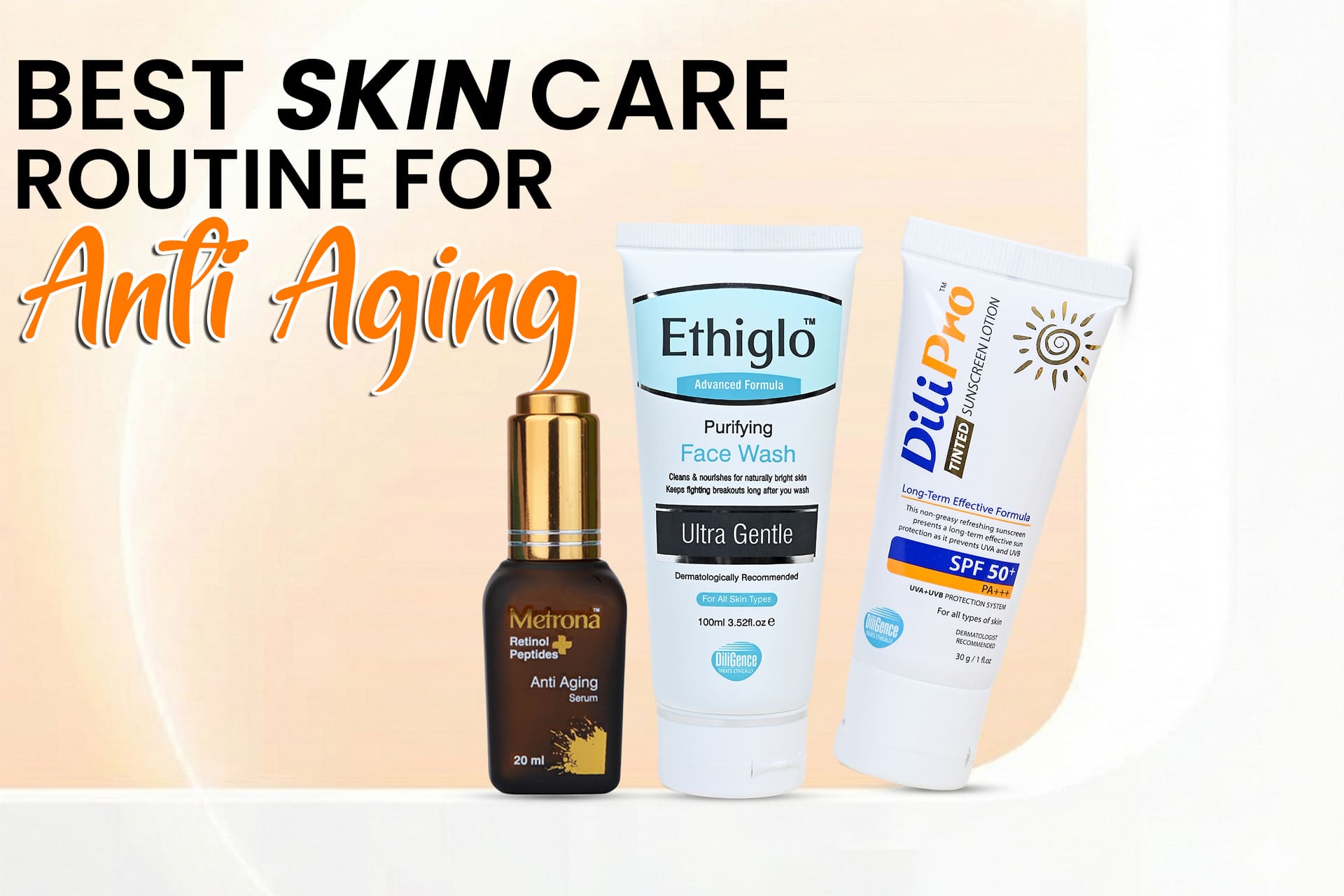 The Best Skin Care Routine in Pakistan 2026 7 best skin care routine for anti aging